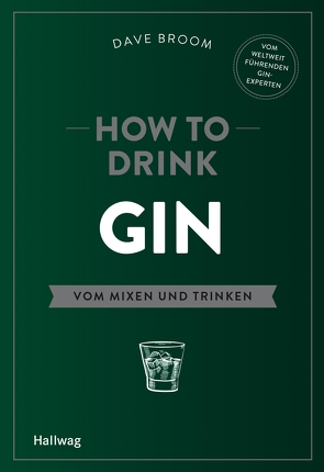 How to Drink Gin von Broom,  Dave