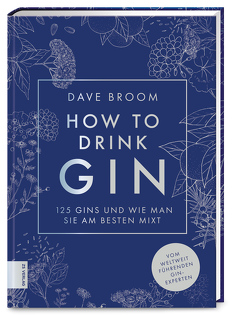 How to Drink Gin von Broom,  Dave
