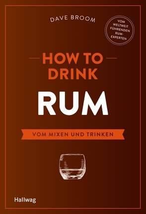 How to Drink Rum von Broom,  Dave