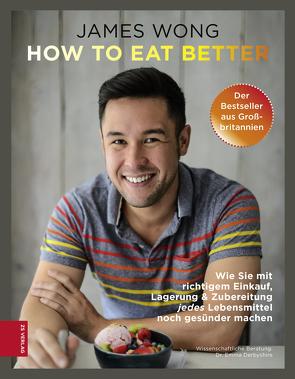 How to eat better von Wong,  James