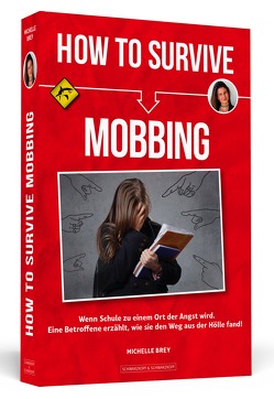 How To Survive Mobbing von Brey,  Michelle