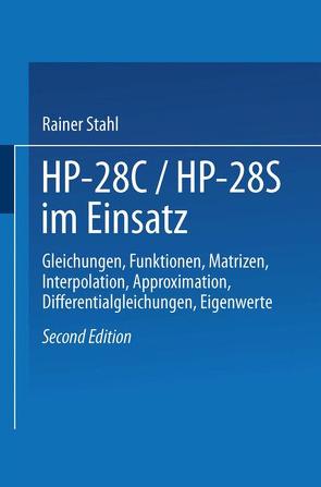 HP-28C / HP28S im Einsatz von Stahl,  Rainer