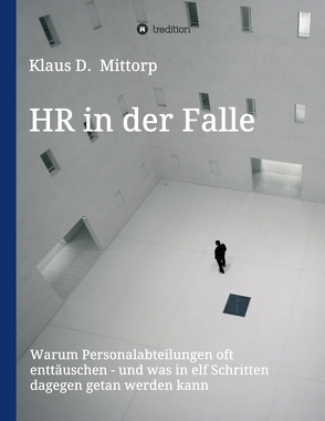 HR in der Falle von Mittorp,  Klaus D.