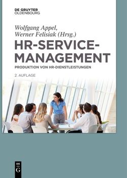 HR-Servicemanagement von Appel,  Wolfgang, Felisiak,  Werner