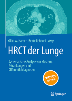 HRCT der Lunge von Hamer,  Okka, Rehbock,  Beate