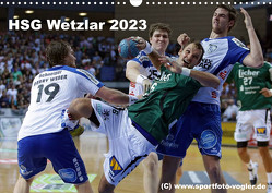 HSG Wetzlar – Handball Bundesliga 2023 (Wandkalender 2023 DIN A3 quer) von Oliver Vogler,  Sportfoto