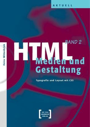 HTML / HTML – Medien und Gestaltung (CSS) von Wittenbrink,  Heinz