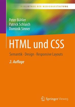 HTML und CSS von Bühler,  Peter, Schlaich,  Patrick, Sinner,  Dominik