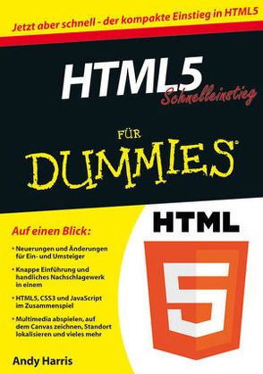 HTML5 Schnelleinstieg für Dummies von Franken,  Gerhard, Harris,  Andy
