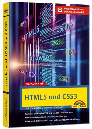 HTML5 und CSS3 – Start ohne Vorwissen – mit umfangeichen Download Material von Prevezanos,  Christoph, Wenz,  Christian