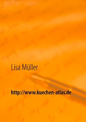 http://www.kuechen-atlas.de von Müller,  Lisa