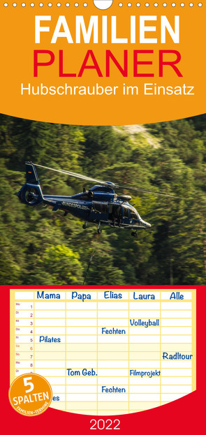Hubschrauber im Einsatz – Familienplaner hoch (Wandkalender 2022 , 21 cm x 45 cm, hoch) von Schnell,  Heinrich