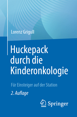 Huckepack durch die Kinderonkologie von Grigull,  Lorenz, Wronski,  Benedikt