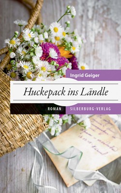Huckepack ins Ländle von Geiger,  Ingrid