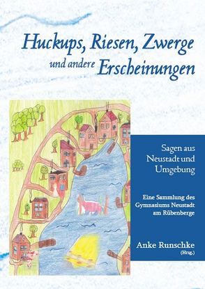 Huckups, Riesen, Zwerge und andere Erscheinungen von Runschke,  Anke