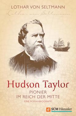 Hudson Taylor von Seltmann,  Lothar von