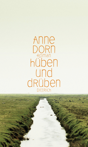 hüben und drüben von Dorn,  Anne