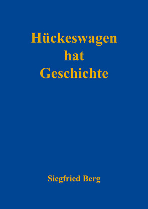 Hückeswagen hat Geschichte von Berg,  Siegfried