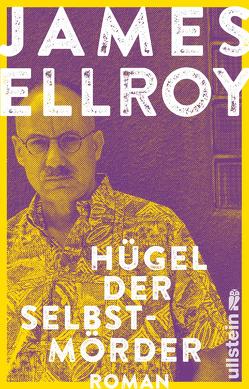 Hügel der Selbstmörder (Die Lloyd-Hopkins-Trilogie 3) von Ellroy,  James, Huzly,  Oliver