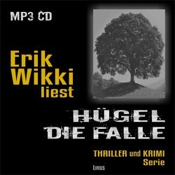Hügel – Die Falle von Wikki,  Erik