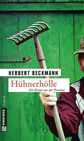 Hühnerhölle von Beckmann,  Herbert