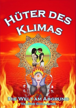 Hüter des Klimas von Guillaume,  Valérie