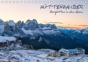 Hüttenzauber: Berghütten in den Alpen (Tischkalender 2020 DIN A5 quer) von Aust,  Gerhard