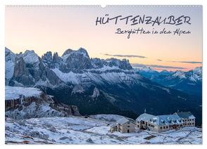 Hüttenzauber: Berghütten in den Alpen (Wandkalender 2024 DIN A2 quer), CALVENDO Monatskalender von Aust,  Gerhard