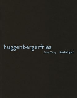 huggenbergerfries von Berger,  Adrian, Huggenberger,  Lukas, Wirz,  Heinz