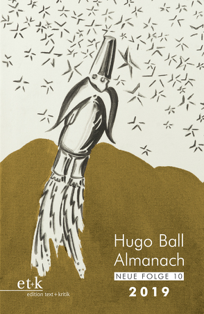 Hugo Ball Almanach. Neue Folge 10 von Faul,  Eckhard