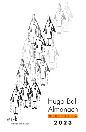 Hugo Ball Almanach. Neue Folge 14 von Faul,  Eckhard