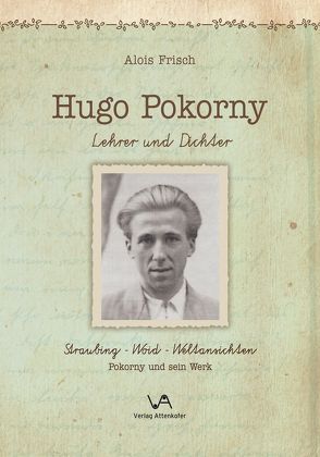 Hugo Pokorny von Frisch,  Alois