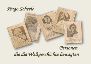 Hugo Scheele Personen der Weltgeschichte von Stockmann,  Hilde