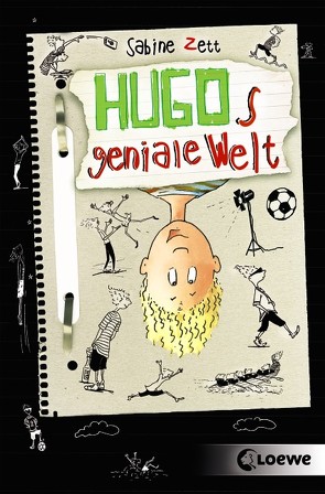 Hugos geniale Welt (Band 1) von Krause,  Ute, Zett,  Sabine
