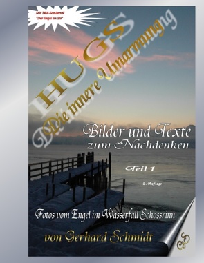 HUGS – Die innere Umarmung Teil 1 von Schmidt,  Gerhard