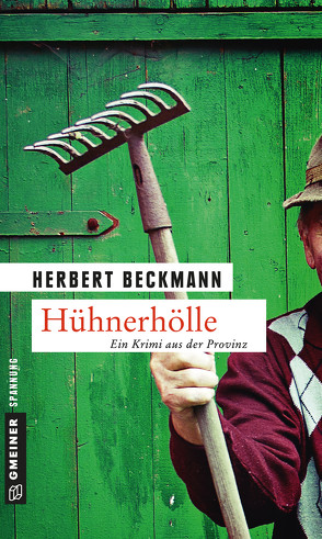 Hühnerhölle von Beckmann,  Herbert
