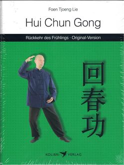 Hui Chun Gong – Rückkehr des Frühlings von Lie,  Foen Tjoeng