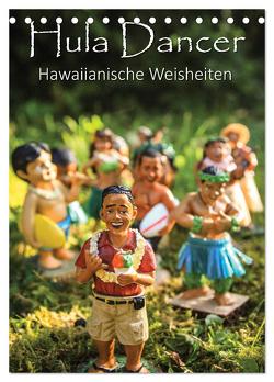 Hula Dancer – Hawaiianische Weisheiten (Tischkalender 2024 DIN A5 hoch), CALVENDO Monatskalender von Krauss,  Florian