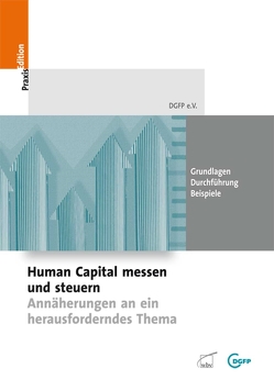 Human Capital messen und steuern von e.V.,  DGFP