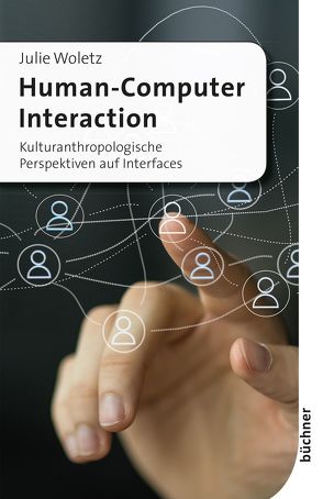 Human-Computer Interaction von Woletz,  Julie