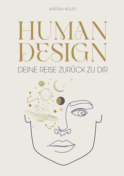 Human Design von Keller,  Kristina
