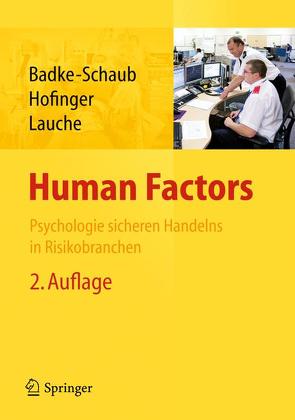 Human Factors von Badke-Schaub,  Petra, Hofinger,  Gesine, Lauche,  Kristina