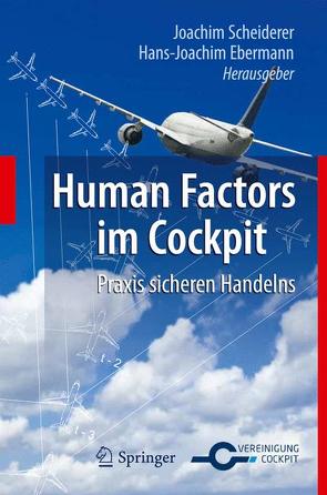 Human Factors im Cockpit von Ebermann,  Hans-Joachim, Scheiderer,  Joachim