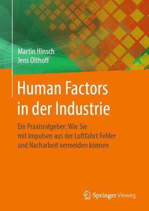 Human Factors in der Industrie von Hinsch,  Martin, Olthoff,  Jens