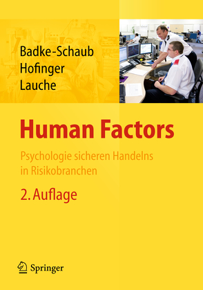 Human Factors von Badke-Schaub,  Petra, Hofinger,  Gesine, Lauche,  Kristina