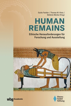 Human Remains von Fackler,  Guido, Klotz,  Thomas M., Menke,  Stefanie