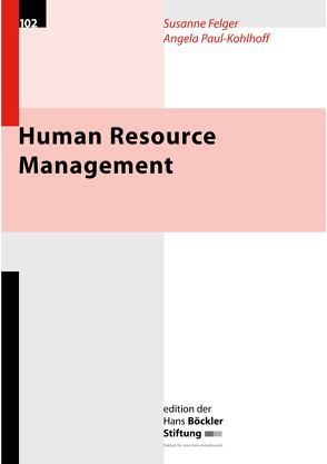 Human Resource Management von Felger,  Susanne, Paul-Kohlhoff,  Angela