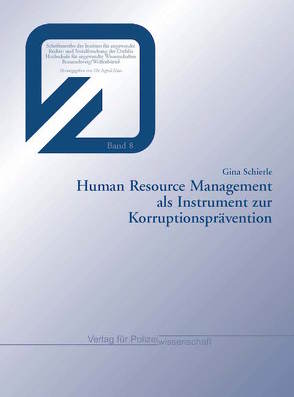 Human Resource Management als Instrument zur Korruptionsprävention von Schierle,  Gina