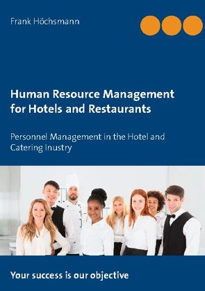 Human Resource Management for Hotels and Restaurants von Höchsmann,  Frank