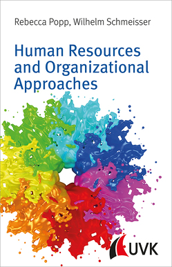 Human Resources and Organizational Approaches von Popp,  Rebecca, Schmeisser,  Wilhelm
